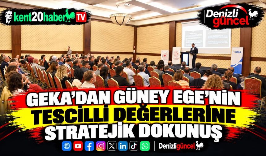 GEKA'dan Güney Ege'nin tescilli değerlerine stratejik dokunuş