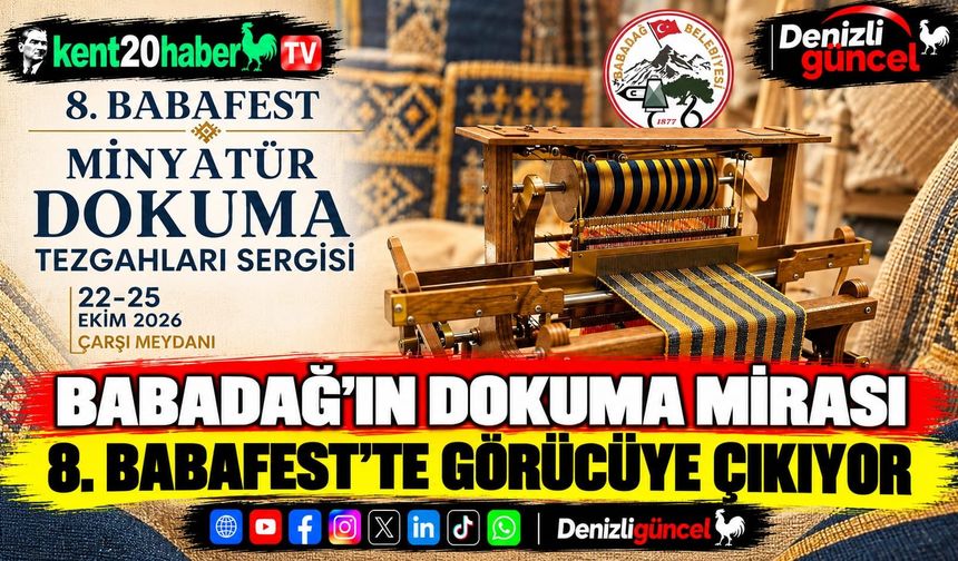 Babadağ’ın dokuma mirası 8. BABAFEST’te görücüye çıkıyor