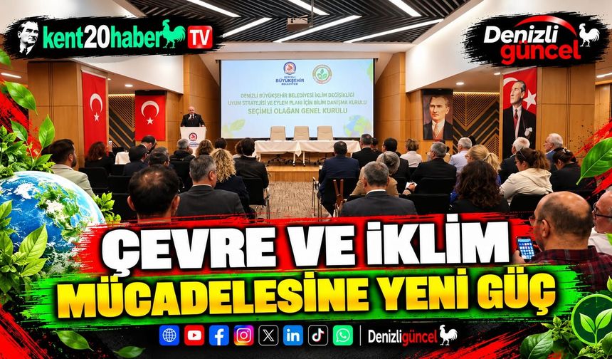 Çevre ve İklim Mücadelesine Yeni Güç