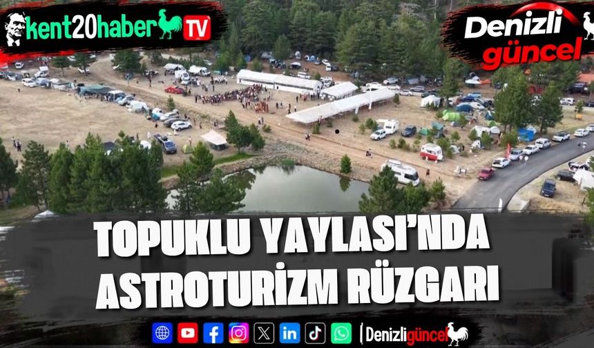Topuklu Yaylası’nda astroturizm rüzgarı