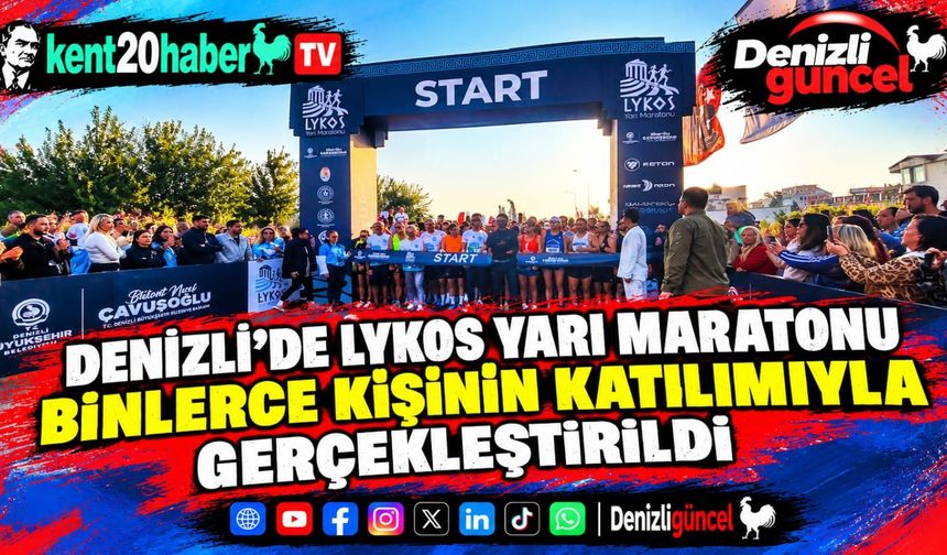 Denizli’de Lykos Yarı Maratonu Binlerce Kişinin Katılımıyla Gerçekleştirildi