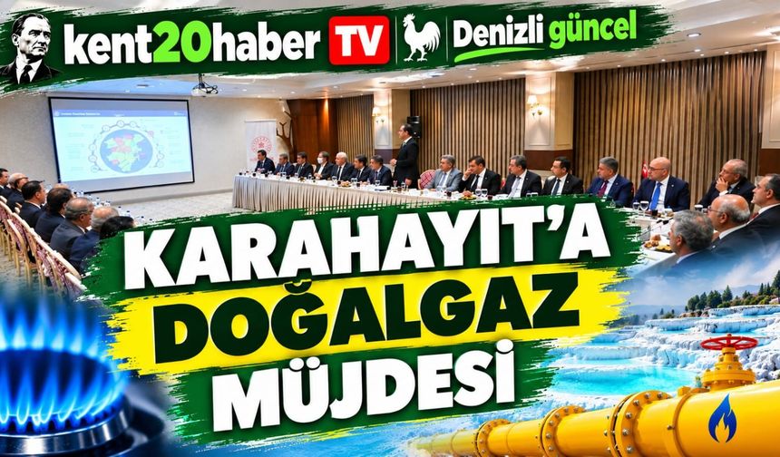Karahayıt'a doğalgaz müjdesi
