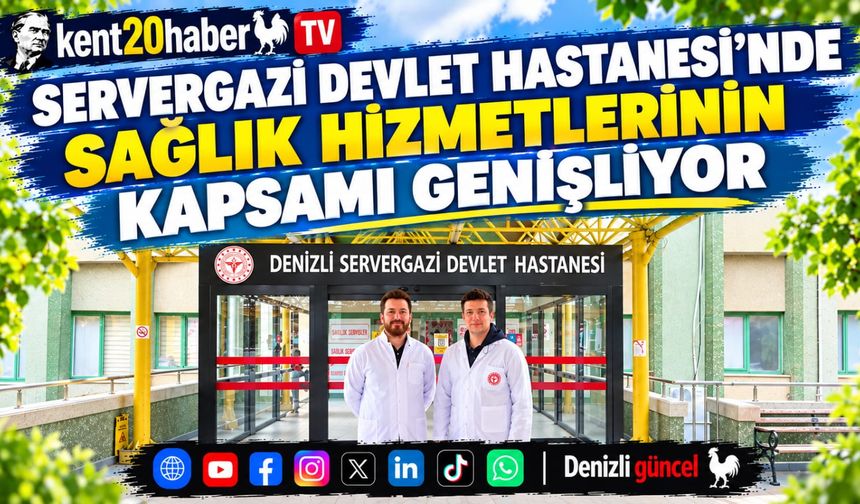 Servergazi Devlet Hastanesi’nde Sağlık Hizmetlerinin Kapsamı Genişliyor