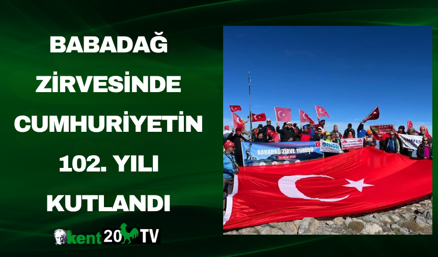 Babadağ Zirvesinde Cumhuriyetin 102. Yılı Kutlandı