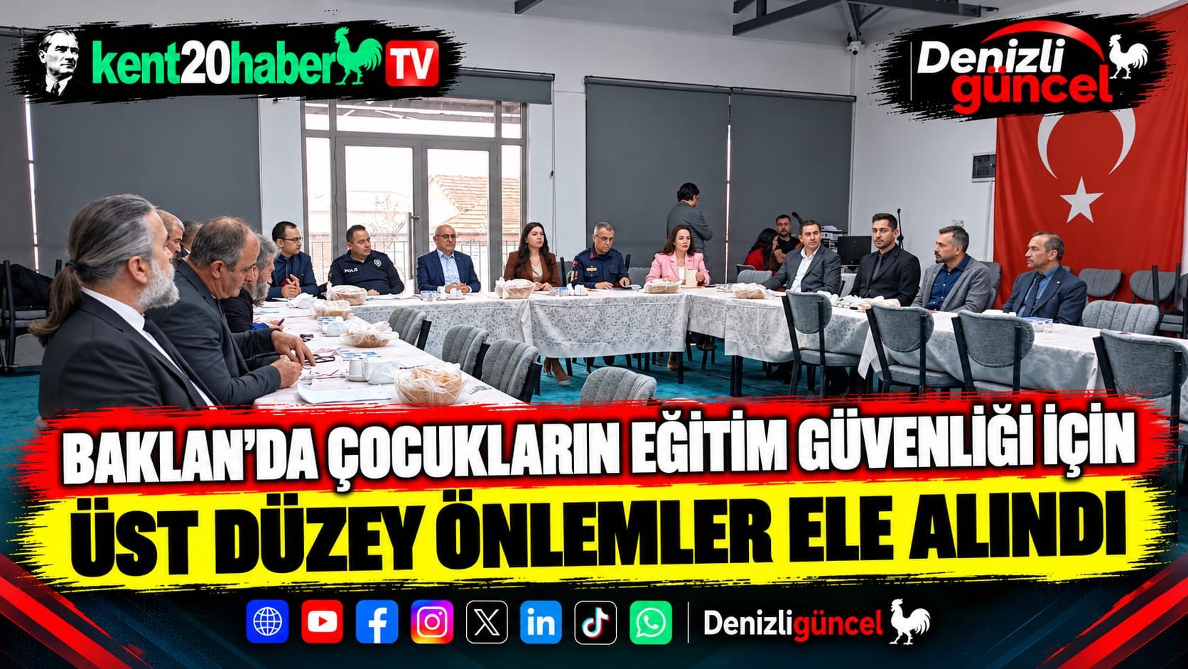 Baklan'da çocukların eğitim güvenliği için üst düzey önlemler ele alındı