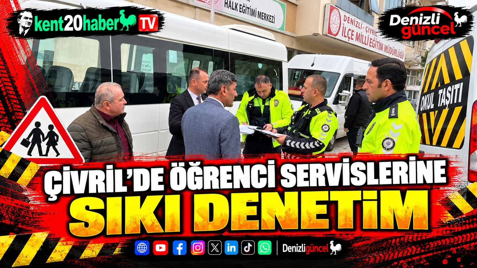 Çivril’de Öğrenci Servislerine Sıkı Denetim