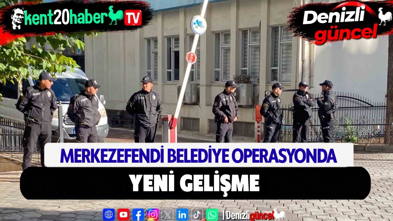 Merkezefendi Belediyesi’ndeki Operasyonda Yeni Gelişme